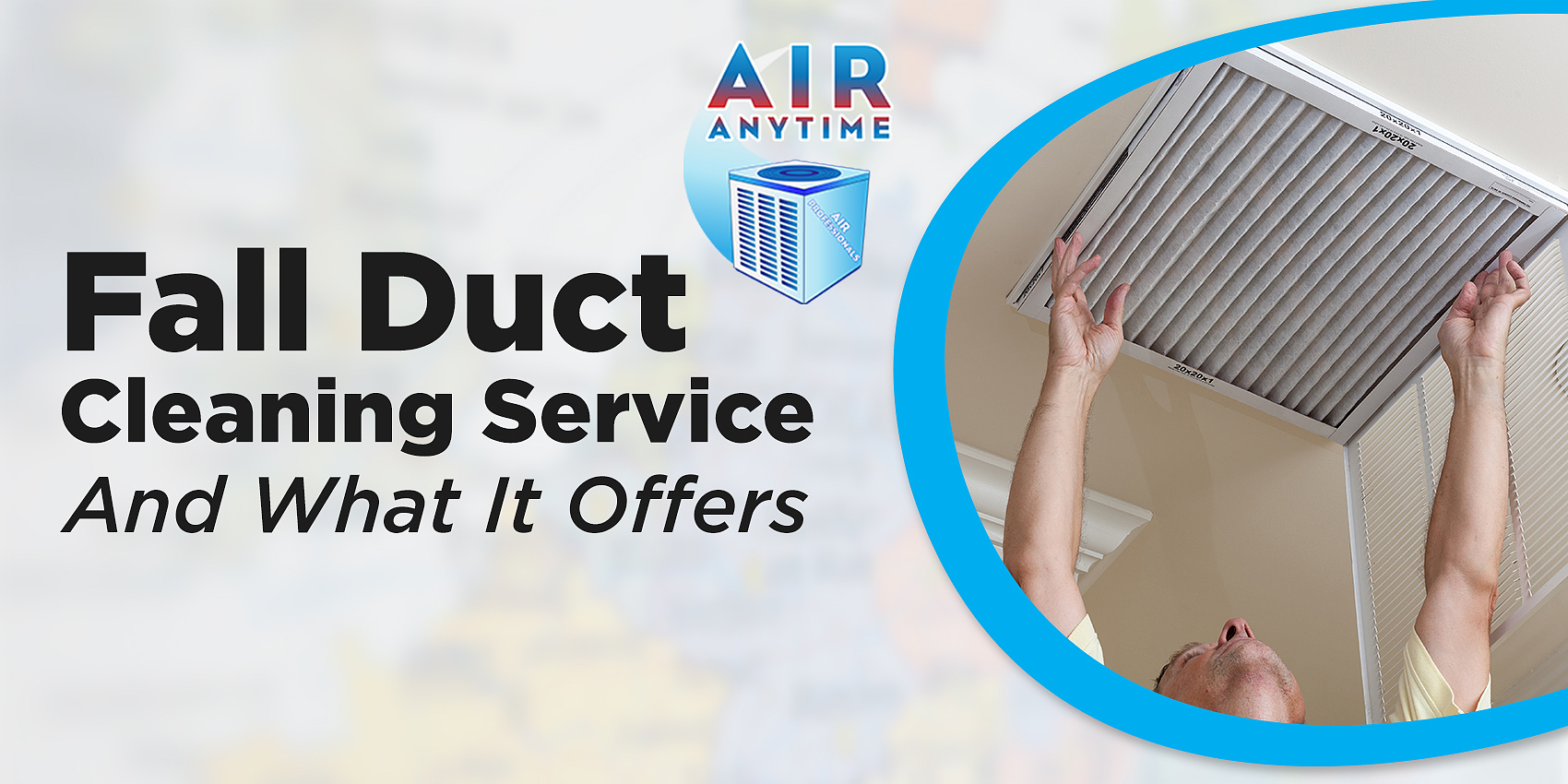 Fall Duct Cleaning Service And What It Offers